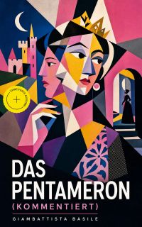 Das Pentameron (Kommentiert)