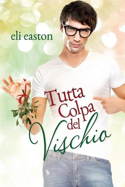 Tutta colpa del vischio