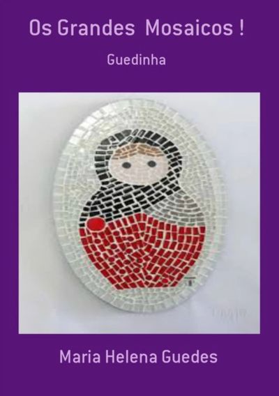 Os Grandes  Mosaicos !