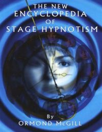 The	New	Encyclopedia	of	Stage	Hypnotism