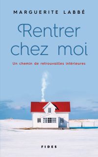 Rentrer chez moi