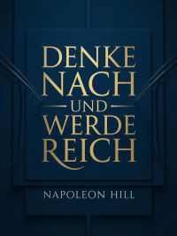 Denke nach und werde reich (übersetzt)