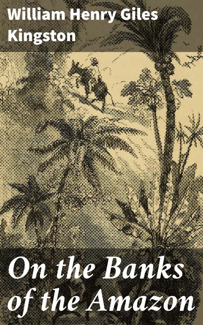 On the Banks of the Amazon