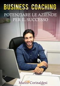 Business Coaching Potenziare le Aziende per il Successo
