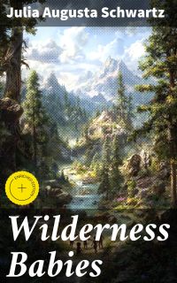 Wilderness Babies