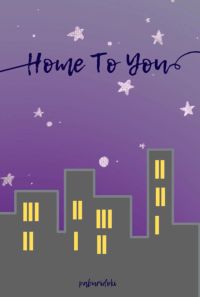 Home To You