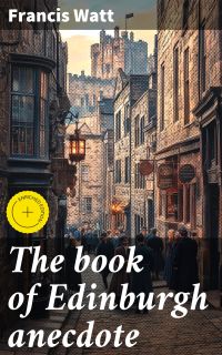 The book of Edinburgh anecdote