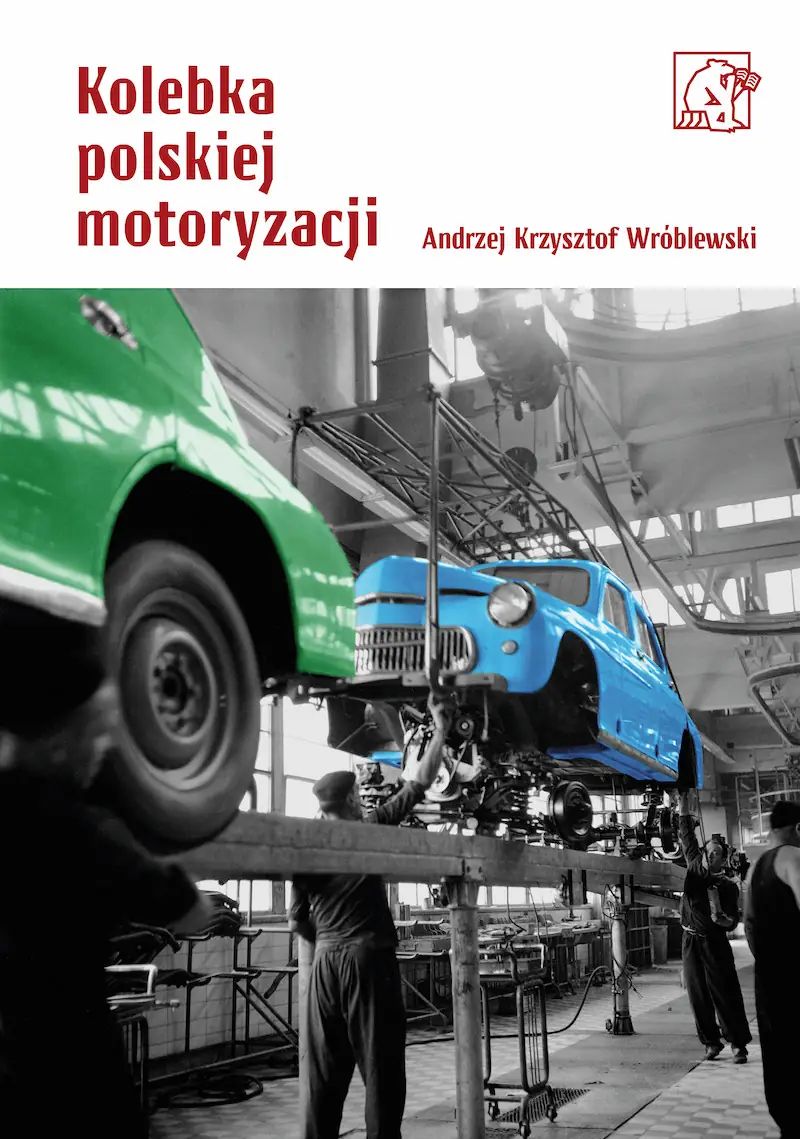 Kolebka polskiej motoryzacji