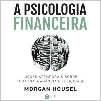 A psicologia financeira