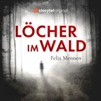Löcher im Wald