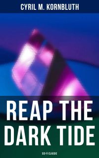Reap the Dark Tide (Sci-Fi Classic)