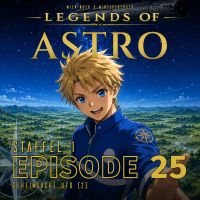 ASTRO S1 - Episode 25 - Geheimsache Ufo (2)