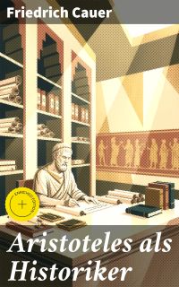 Aristoteles als Historiker