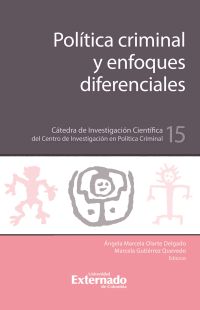 Política criminal y enfoques diferenciales