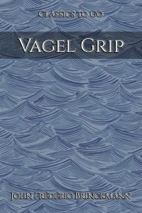 John Brinckman: Vagel Grip