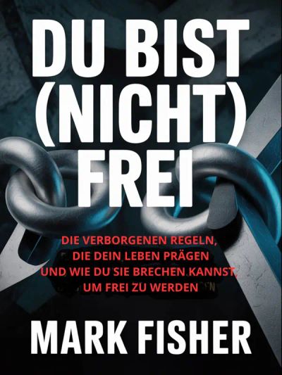 Du bist (nicht) frei (übersetzt)