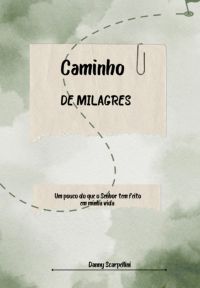 Caminho De Milagres