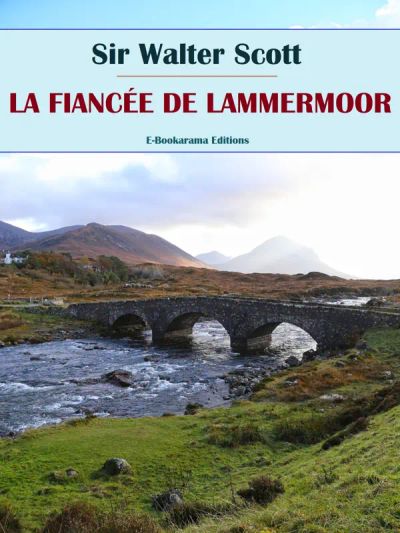 La fiancée de Lammermoor