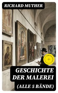 Geschichte der Malerei (Alle 5 Bände)