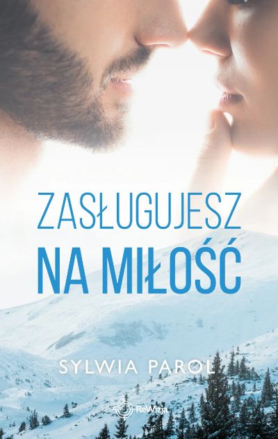 Zasługujesz na miłość
