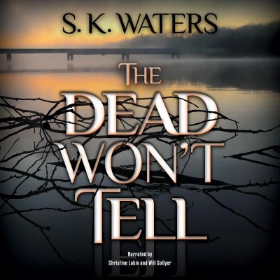 The Dead Won't Tell