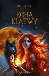 Echa klątwy od Ann I. Parker