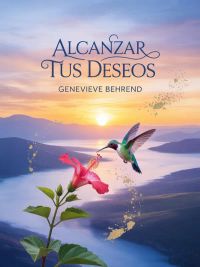 Alcanzar tus deseos