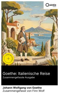 Goethe: Italienische Reise (Zusammengefasste Ausgabe)