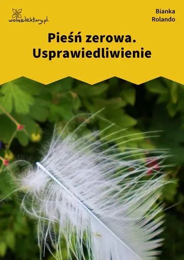 Pieśń zerowa. Usprawiedliwienie