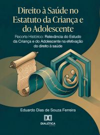 Direito à Saúde no Estatuto da Criança e do Adolescente