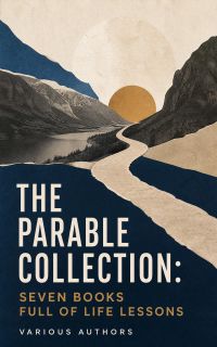 The Parable Collection: Seven Books Full of Life Lessons