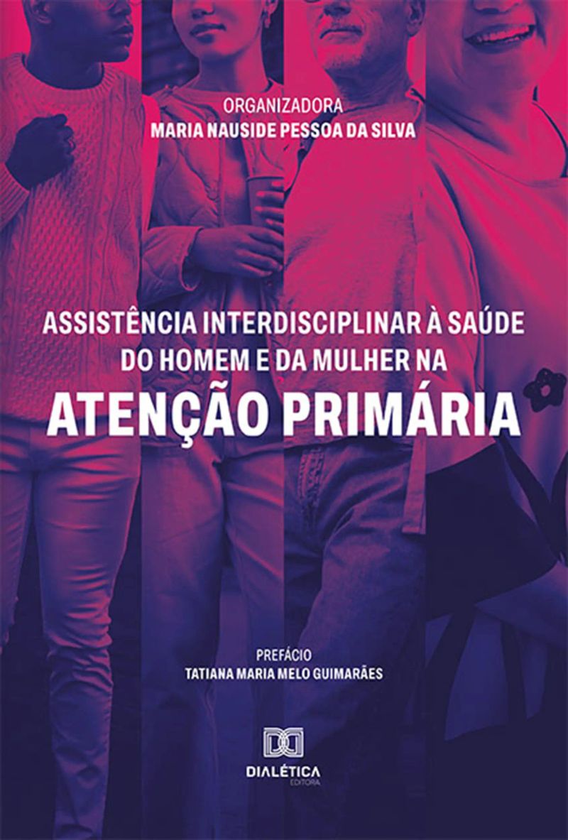 Assistência interdisciplinar à saúde do homem e da mulher na Atenção Primária