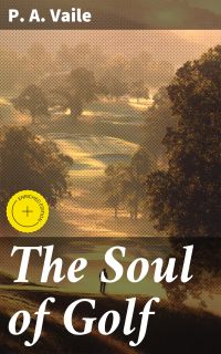 The Soul of Golf