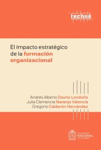 El impacto estratégico de la formación organizacional