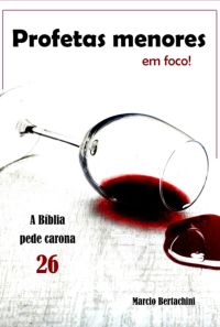 Profetas Menores Em Foco!