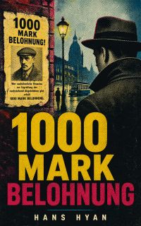 1000 Mark Belohnung