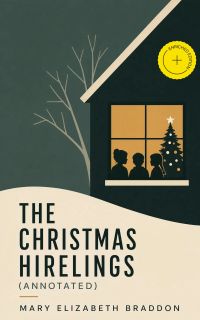 The Christmas Hirelings (Annotated)