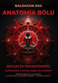Anatomia bólu. Inicjacja świadomości