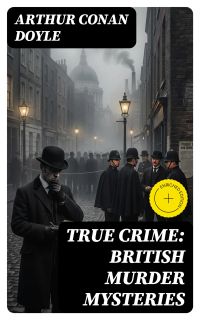 TRUE CRIME: British Murder Mysteries
