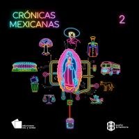 Crónicas Mexicanas 2