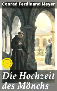 Die Hochzeit des Mönchs