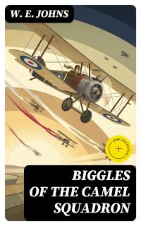 Biggles of the Camel Squadron