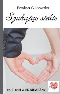 WIEK-NIEWAŻNY Szukając siebie