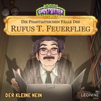 Die phantastischen Fälle des Rufus T. Feuerflieg 25 - Der kleine Nein