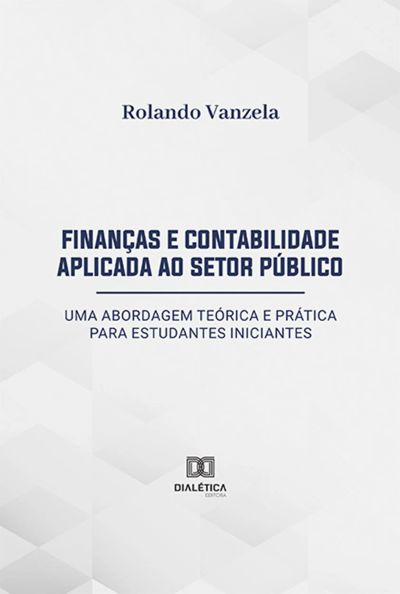 Finanças e Contabilidade Aplicada ao Setor Público
