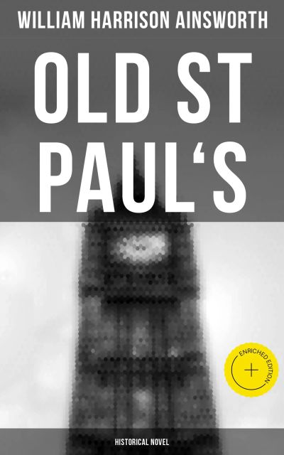 Old St Paul's  (Historical Novel)