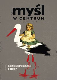 Myśl w Centrum nr 1 2026 - Gdzie się podziały dzieci?