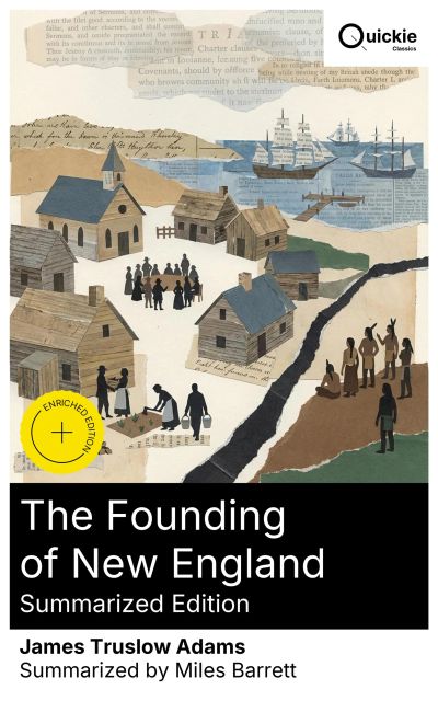 The Founding of New England (Summarized Edition)