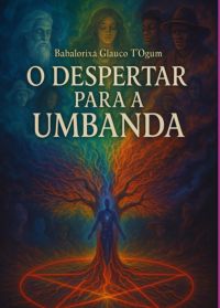 O Despertar Para A Umbanda