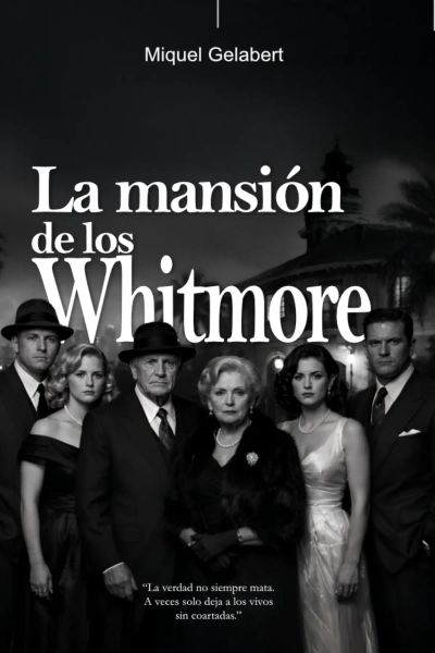 La Mansión de Los Whitmore